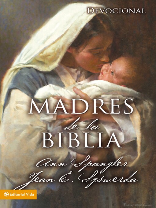 Title details for Madres de la Biblia by Ann Spangler - Available